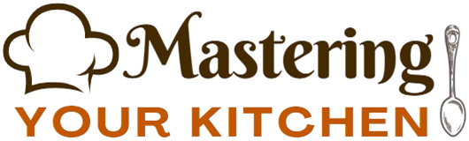 Mastering Your Kitchen